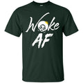 Wake AF T-shirts CustomCat