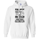 WALK AWAY THIS ARMY VETERAN HAS ANGER ISSUES AND A SERIOUS DISLIKE FOR STUPID PEOPLE VETERAN SHIRT CustomCat