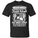 Walk Away This Female Veteran Has Anger Issues Veterans T-shirts & Hoodie for Veteran's Day CustomCat