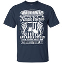 Walk Away This Female Veteran Has Anger Issues Veterans T-shirts & Hoodie for Veteran's Day CustomCat
