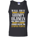 Walk away this grumpy oldman has anger issues and a serious dislike for stupid people T-shirts CustomCat