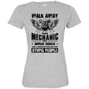 Walk Away This Mechanic Has Anger Issues And A Serious Dislike For Stupid People Mechanic Shirts CustomCat