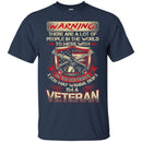 Warning I Am A Veteran T-shirts & Hoodie for Veteran's Day CustomCat