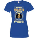 Warning Melanin Queen With An Attitude Funny T-shirts for Black Girls CustomCat