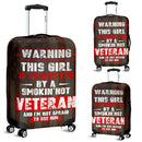 Warning This Girl Is Proteced By A Smokin's Hot Veteran And I'm Not Afraid To Use Him Luggage Cover interestprint