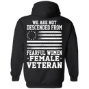 We Are Not Descended From Fearful Women - Female Veteran CustomCat