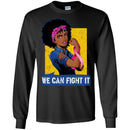 We Can Fight It T-shirts CustomCat