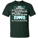 We Kiss Boo-boos Mom Is A Railroader Funny T-shirts CustomCat