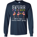 We're More Than Just Drunk Friends We're Like A Really Small Gang CustomCat