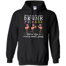 We're More Than Just Drunk Friends We're Like A Really Small Gang CustomCat