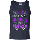 What happens at nana's stays at nana's T-shirts CustomCat
