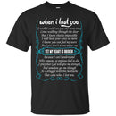 When I Lost You Shirts CustomCat