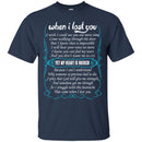 When I Lost You Shirts CustomCat