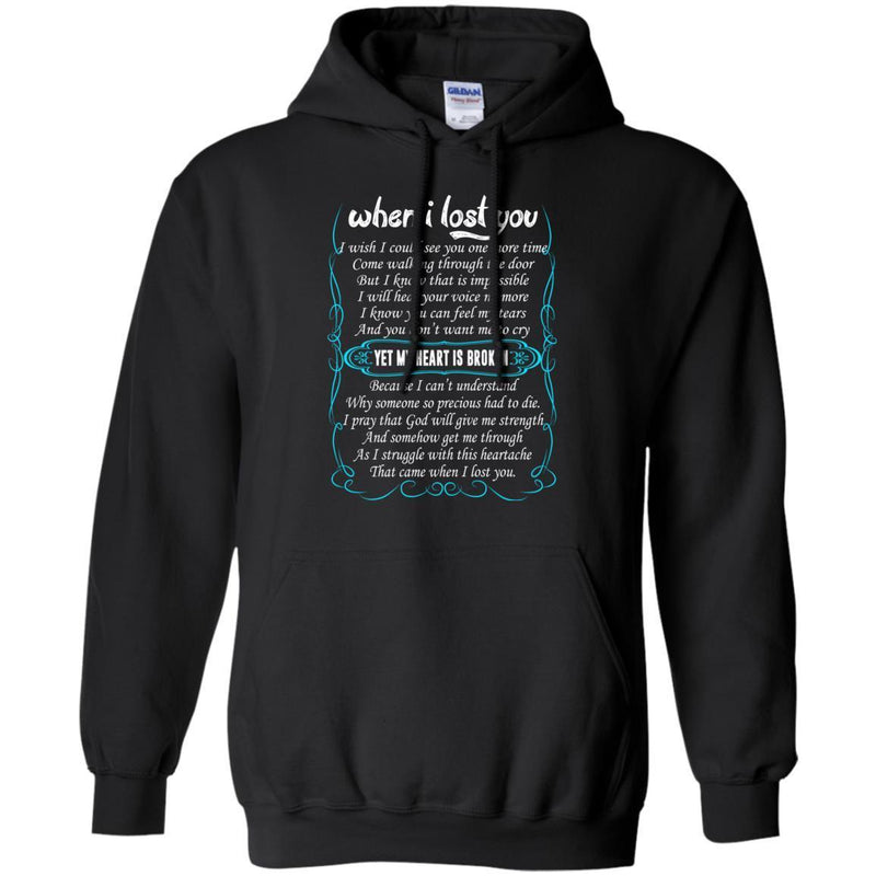 When I Lost You Shirts CustomCat