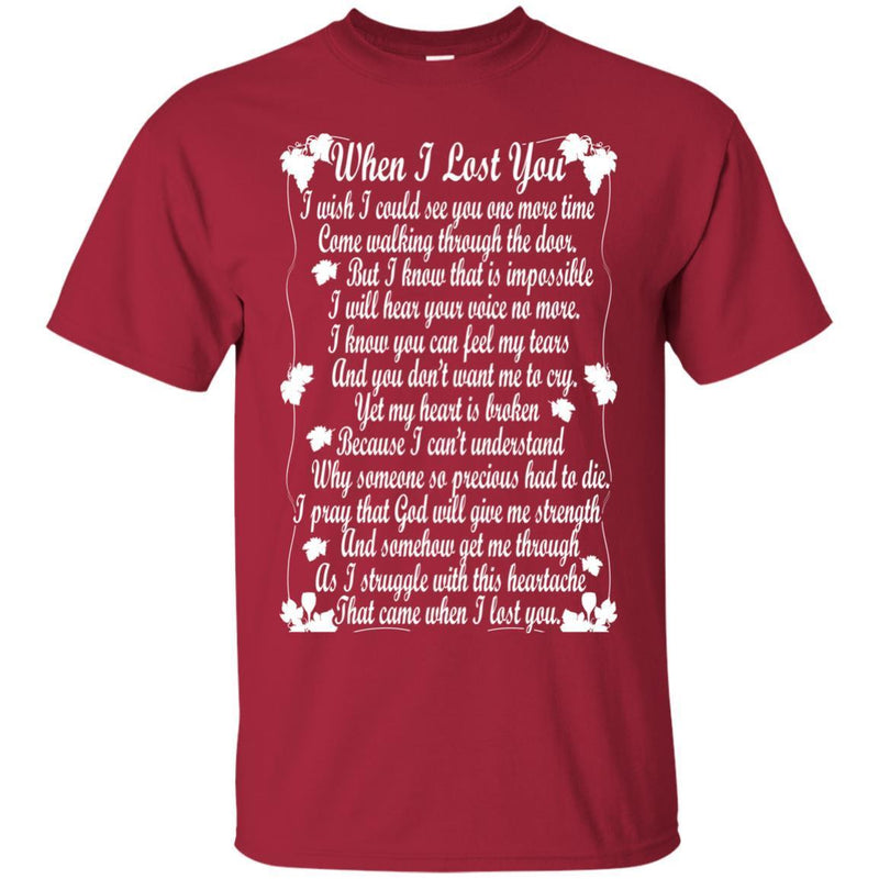 When I Lost You Tshirts CustomCat