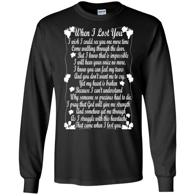 When I Lost You Tshirts CustomCat