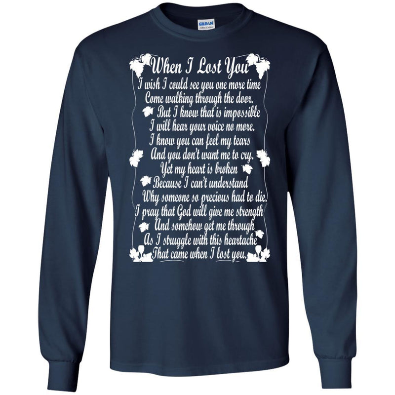 When I Lost You Tshirts CustomCat