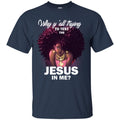 Why Y'all Trying To Test The Jesus in Me Funny T-shirts CustomCat