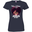 Why Y'all Trying To Test The Jesus in Me Funny T-shirts CustomCat