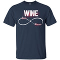 Wine Love Forever Infinity Funny Gifts Wine Lover Shirts CustomCat