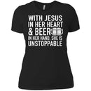 With Jesus in Her Heart and Beer in Her Hand She Is Unstoppable t-shirts CustomCat