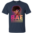 Womens BAE Black and Educated Black History Month T-Shirt CustomCat
