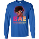 Womens BAE Black and Educated Black History Month T-Shirt CustomCat