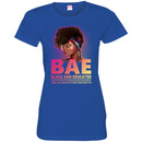 Womens BAE Black and Educated Black History Month T-Shirt CustomCat