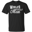 world's okayest mom t-shirts for mother's day CustomCat