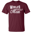 world's okayest mom t-shirts for mother's day CustomCat