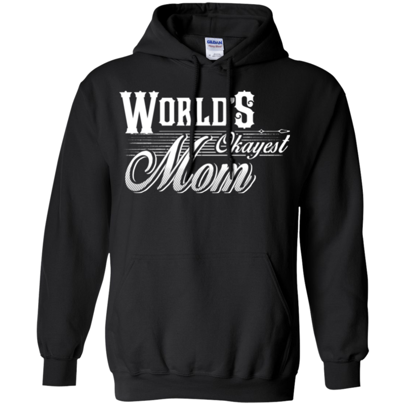 world's okayest mom t-shirts for mother's day CustomCat