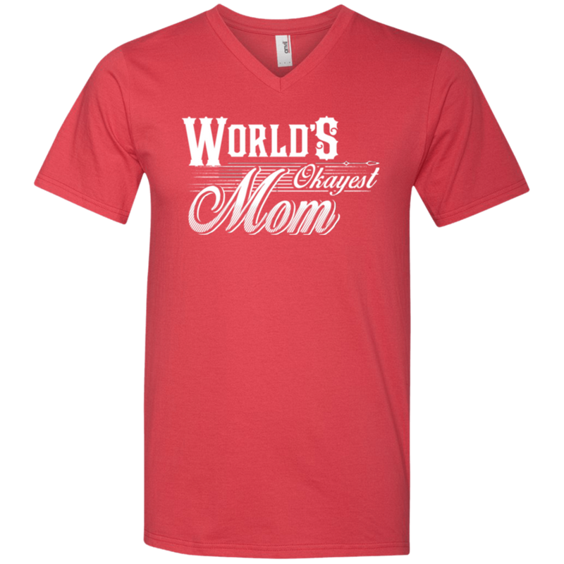 world's okayest mom t-shirts for mother's day CustomCat