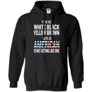 You an american start acting like one T-shirts CustomCat