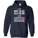 You an american start acting like one T-shirts CustomCat