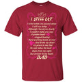 You Are Forever In My Heart Dad T-shirts CustomCat