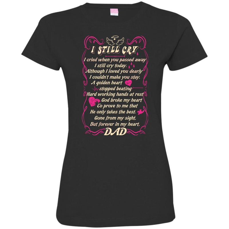 You Are Forever In My Heart Dad T-shirts CustomCat