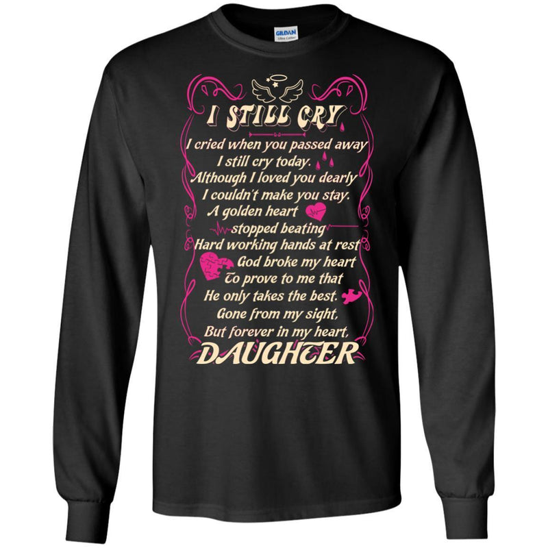 You Are Forever In My Heart Daughter T-shirts CustomCat