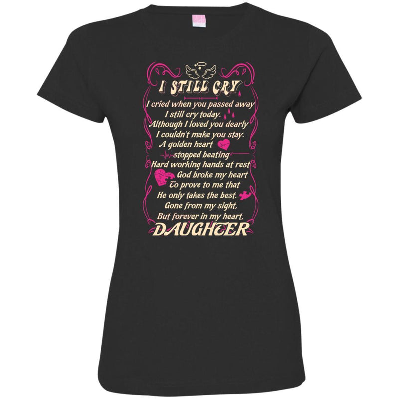 You Are Forever In My Heart Daughter T-shirts CustomCat
