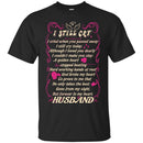You Are Forever In My Heart Husband T-shirts CustomCat