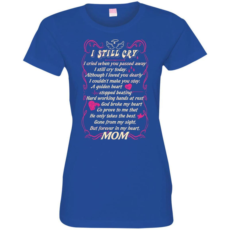 You Are Forever In My Heart Mom T-shirts CustomCat
