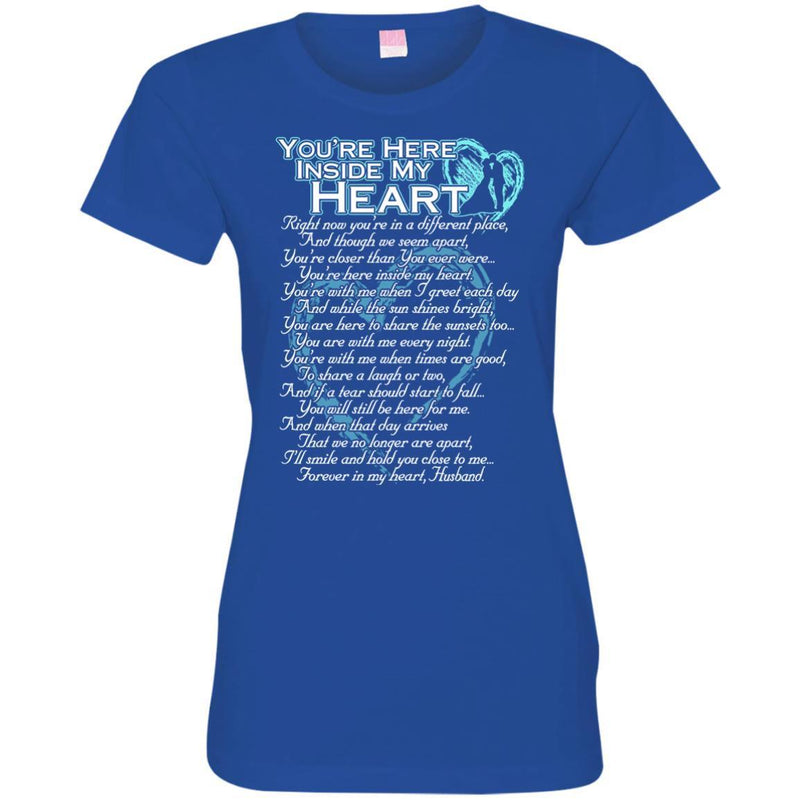 You Are Here Inside My Heart Husband T-shirts CustomCat