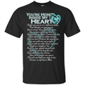 You Are Here Inside My Heart Mom T-shirts CustomCat