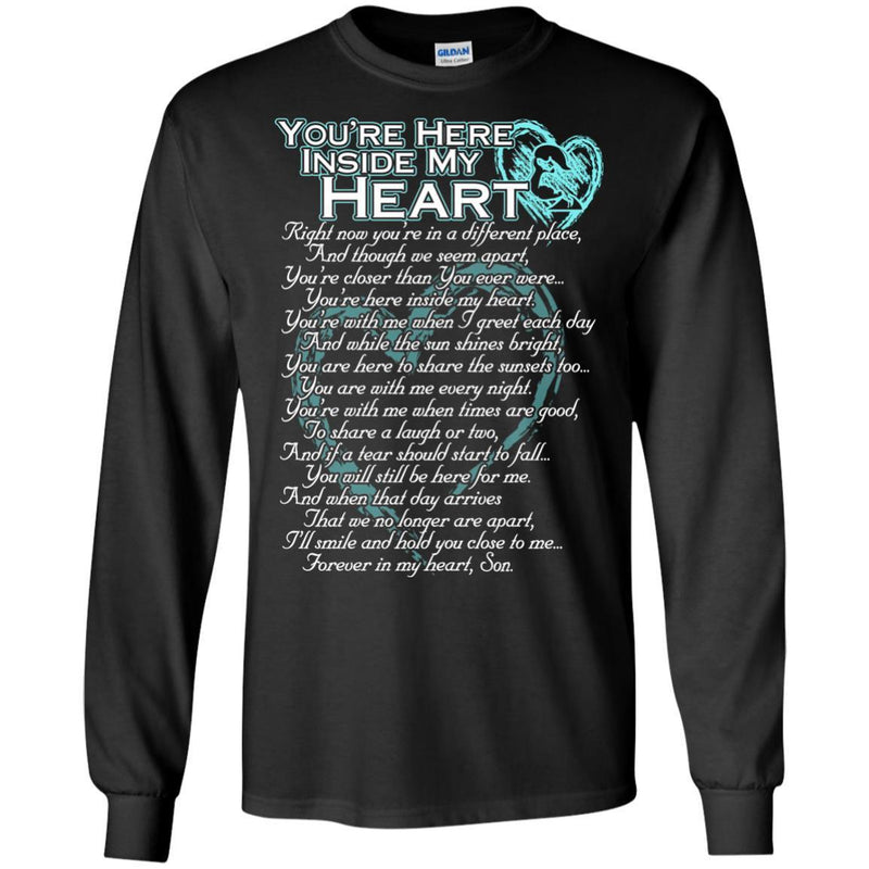 You Are Here Inside My Heart Son T-shirts CustomCat