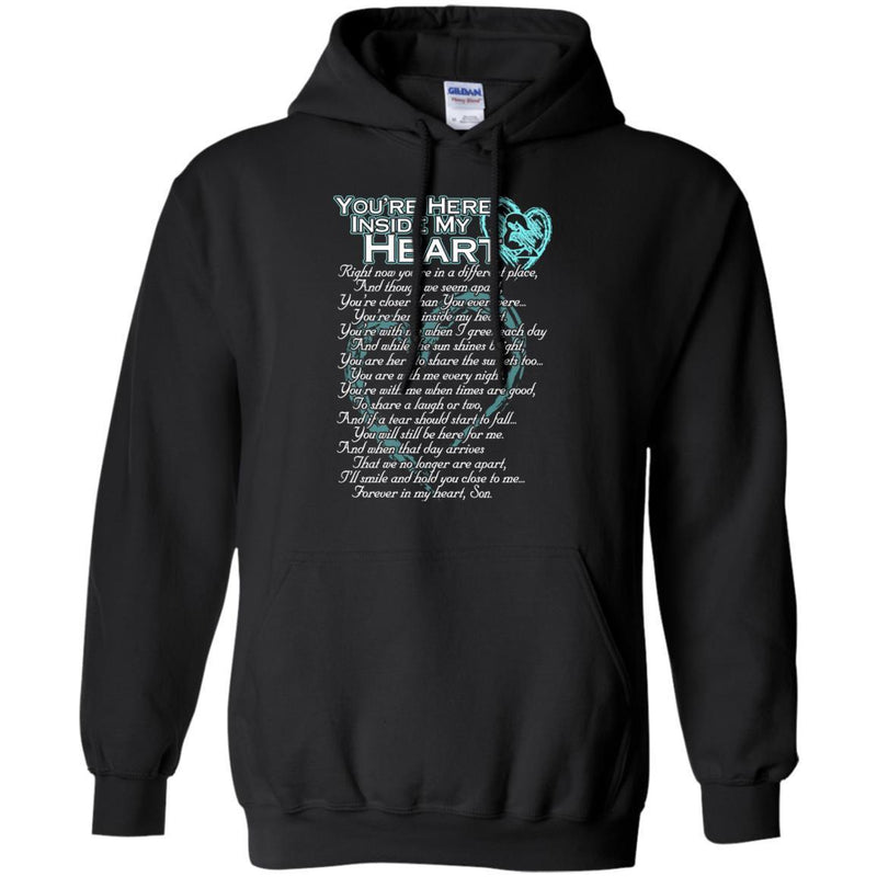 You Are Here Inside My Heart Son T-shirts CustomCat