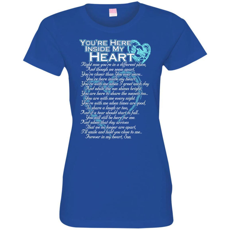 You Are Here Inside My Heart Son T-shirts CustomCat