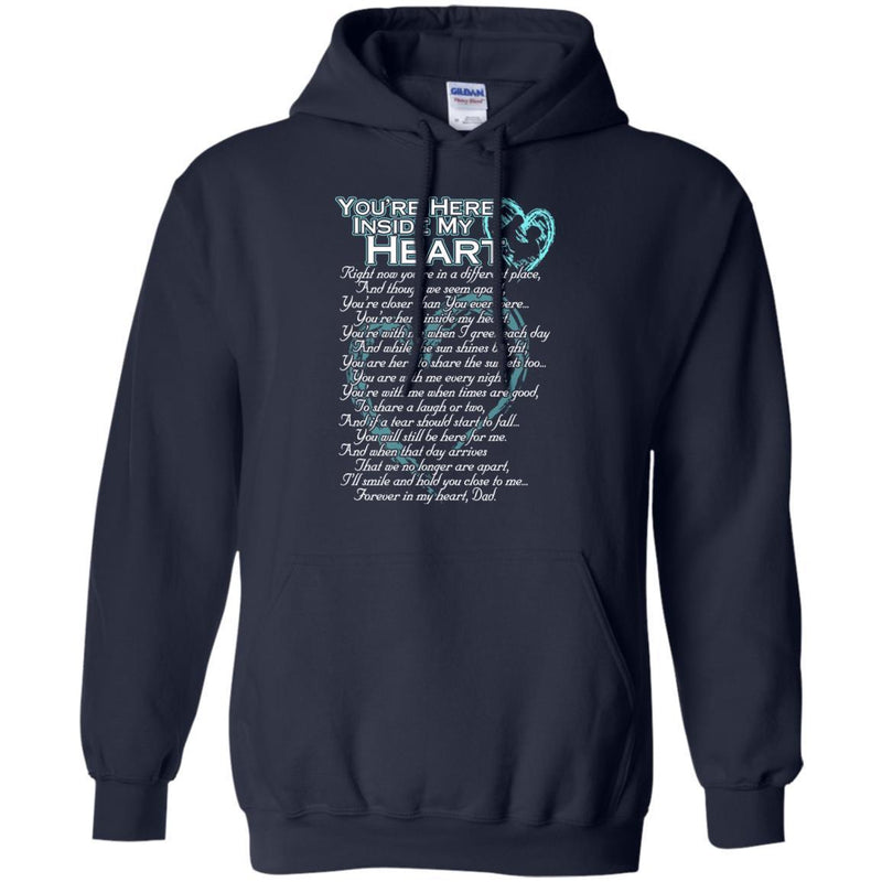 You Are Here Inside My Heart T-shirt CustomCat