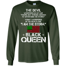 You Are Not Strong Enough I Am The Storm - Black Queen CustomCat