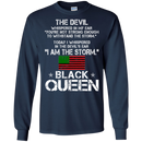 You Are Not Strong Enough I Am The Storm - Black Queen CustomCat