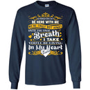 You Will Be Living In My Heart Sister T-shirts CustomCat