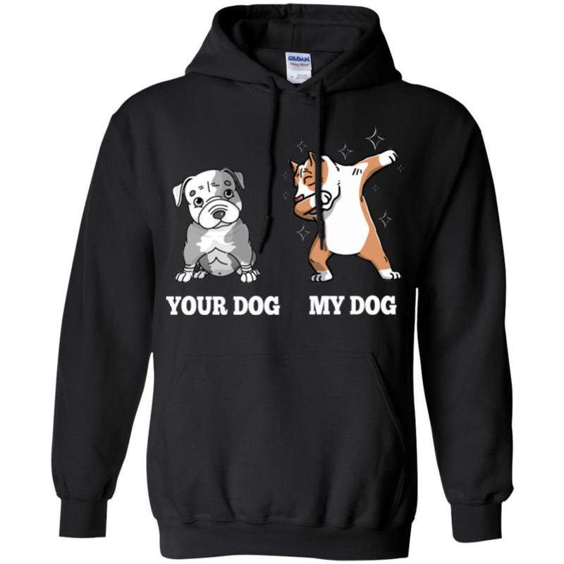 Your Dog My Dog Dabbing Funny Gift Lover Dog Tee Shirt CustomCat
